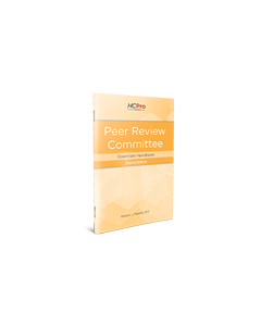 Peer Review Committee Essentials Handbook, Second Edition