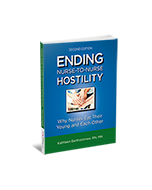 Ending Nurse-to-Nurse Hostility, Second Edition